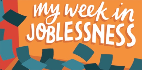 My Week in Joblessness sticky-2
